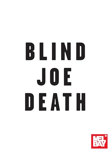 Blind Joe Death von Mel Bay Publications, Inc.